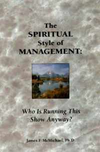 The Spiritual Style of Management