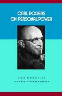 Carl Rogers on Personal Power