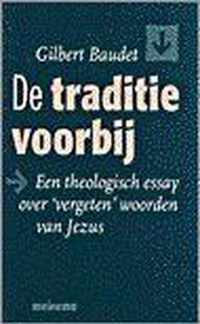 De traditie voorbij