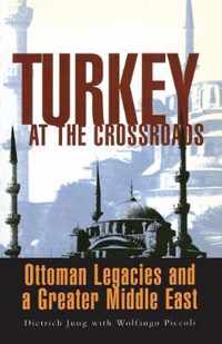 Turkey at the Crossroads