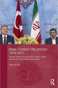 Iran-Turkey Relations, 1979-2011