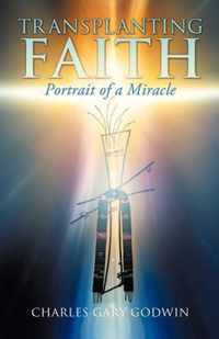 Transplanting Faith