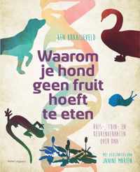 Waarom je hond geen fruit hoeft te eten