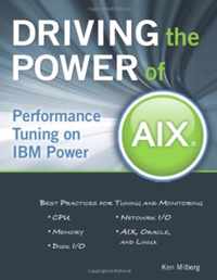 Driving the Power of AIX