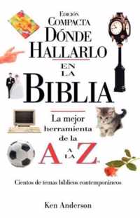 Donde Hallarlo en la Biblia La Mejor Herramienta de la A a la Z