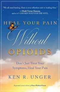 Heal Your Pain Without Opioids