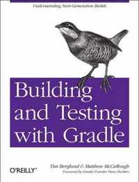 Building & Testing With Gradle