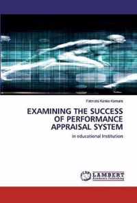 Examining the Success of Performance Appraisal System