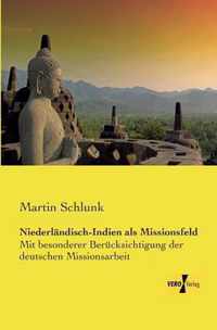 Niederlandisch-Indien als Missionsfeld