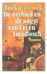 De eerbied en de angst van Uri en Ima Bosch