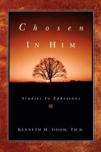 Chosen In Him