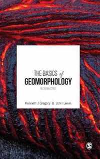 The Basics of Geomorphology: Key Concepts