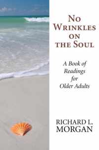 No Wrinkles on the Soul