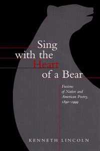 Sing with the Heart of a Bear