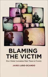 Blaming the Victim