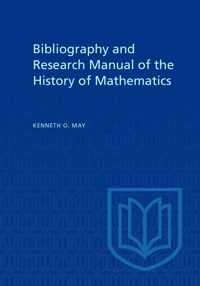 Bibliography and Research Manual of the History of Mathematics