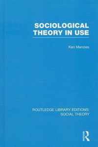 Sociological Theory in Use