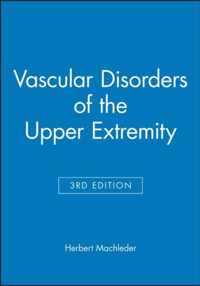 Vascular Disorders of the Upper Extremity