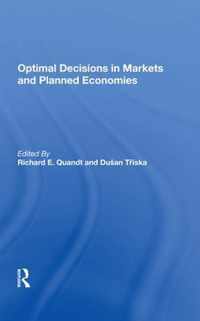 Optimal Decisions In Markets And Planned Economies