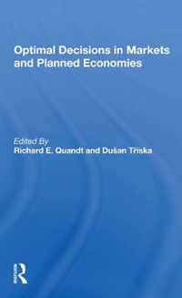 Optimal Decisions In Markets And Planned Economies