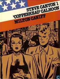 Steve Canyon : 'Copperhead' Calhoon