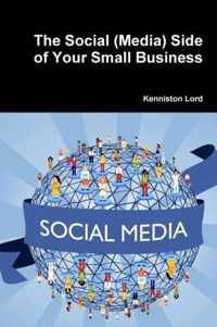 The Social (Media) Side of Your Small Business