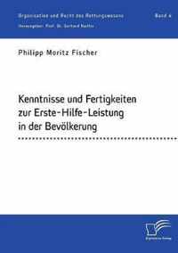 Kenntnisse und Fertigkeiten zur Erste-Hilfe-Leistung in der Bevoelkerung