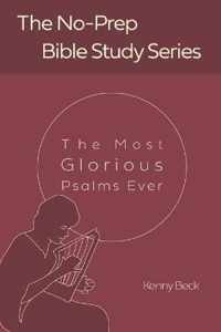 The Most Glorious Psalms Ever