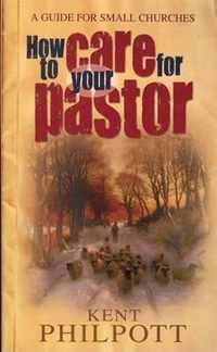 How to Care for Your Pastor