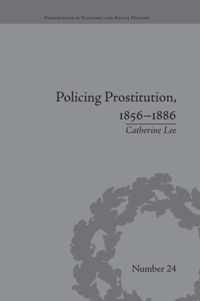 Policing Prostitution, 1856-1886