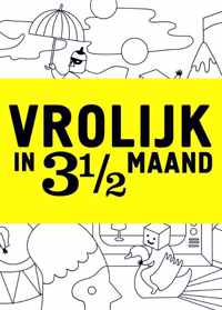 Vrolijk in 3 1/2 maand