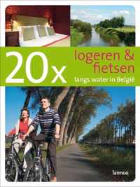 20 X Logeren En Fietsen Langs Water In Belgie