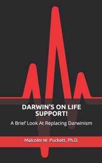 Darwin's on Life Support!