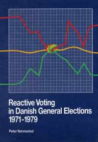 Reactive Voting in Danish General Elections 1971-1979