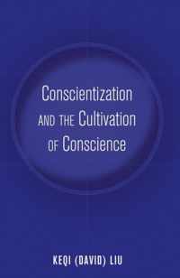 Conscientization and the Cultivation of Conscience