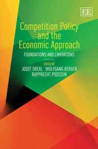 Competition Policy and the Economic Approach