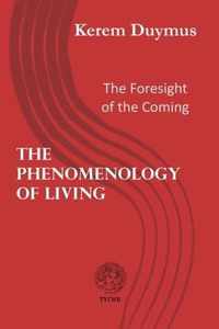 The Phenomenology of Living