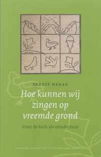 Hoe kunnen wij zingen op vreemde grond