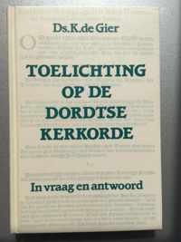 Toelichting op de dordtse kerkorde in vraag en antwoord