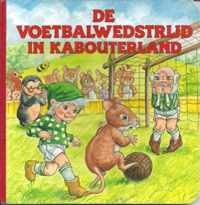 Voetbalwedstrijd in Kabouterland