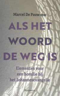 Als het woord de weg is