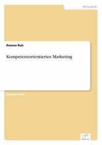 Kompetenzorientiertes Marketing