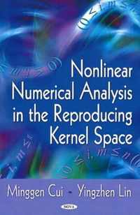 Nonlinear Numerical Analysis in Reproducing Kernel Space