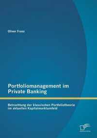 Portfoliomanagement im Private Banking