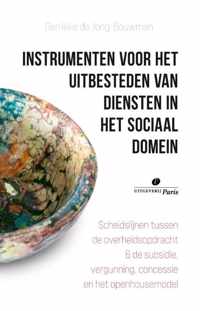 Instrumenten voor het uitbesteden van diensten in het sociaal domein - Gerrieke de Jong-Bouwman - Paperback (9789462513044)