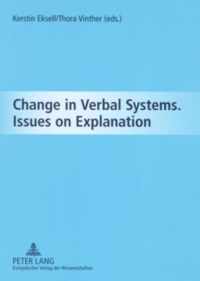 Change in Verbal Systems. Issues on Explanation