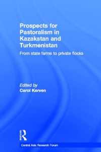 Prospects for Pastoralism in Kazakstan and Turkmenistan