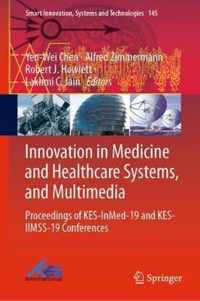 Innovation in Medicine and Healthcare Systems and Multimedia