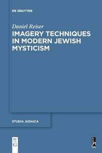 Imagery Techniques in Modern Jewish Mysticism