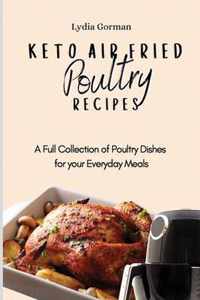 Keto Air Fried Poultry Recipes